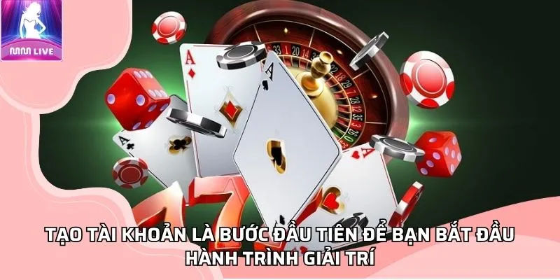 Tạo tài khoản là bước đầu tiên để bạn bắt đầu hành trình chơi game tại MMLIVE Tạo tài khoản là bước đầu tiên để bạn bắt đầu hành trình chơi game tại MMLIVE